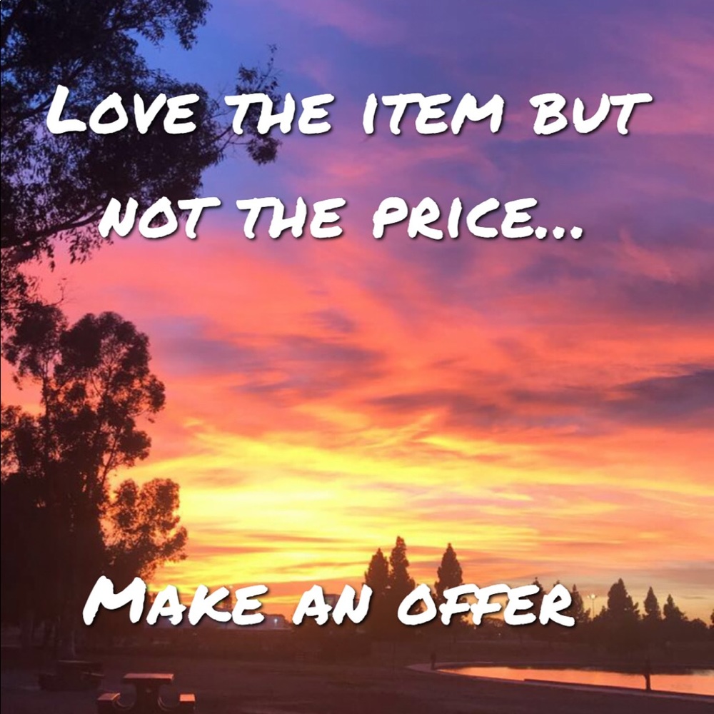 Make an offer… would be accepting all reasonable offers